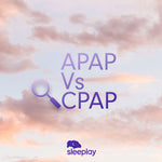 APAP vs CPAP: Which One Should You Choose?