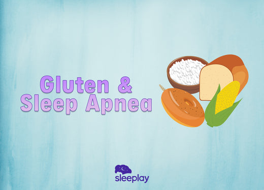 Sleep apnea symptoms & gluten 