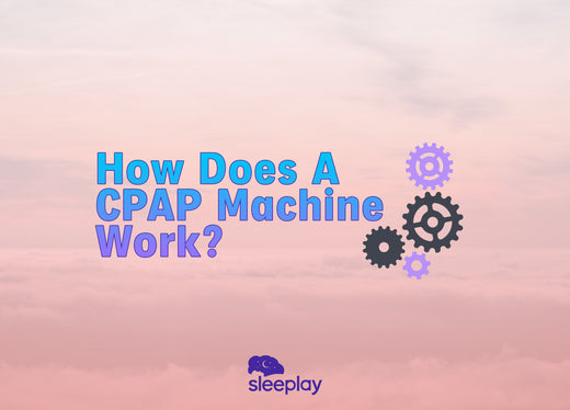 How does a CPAP machine work?