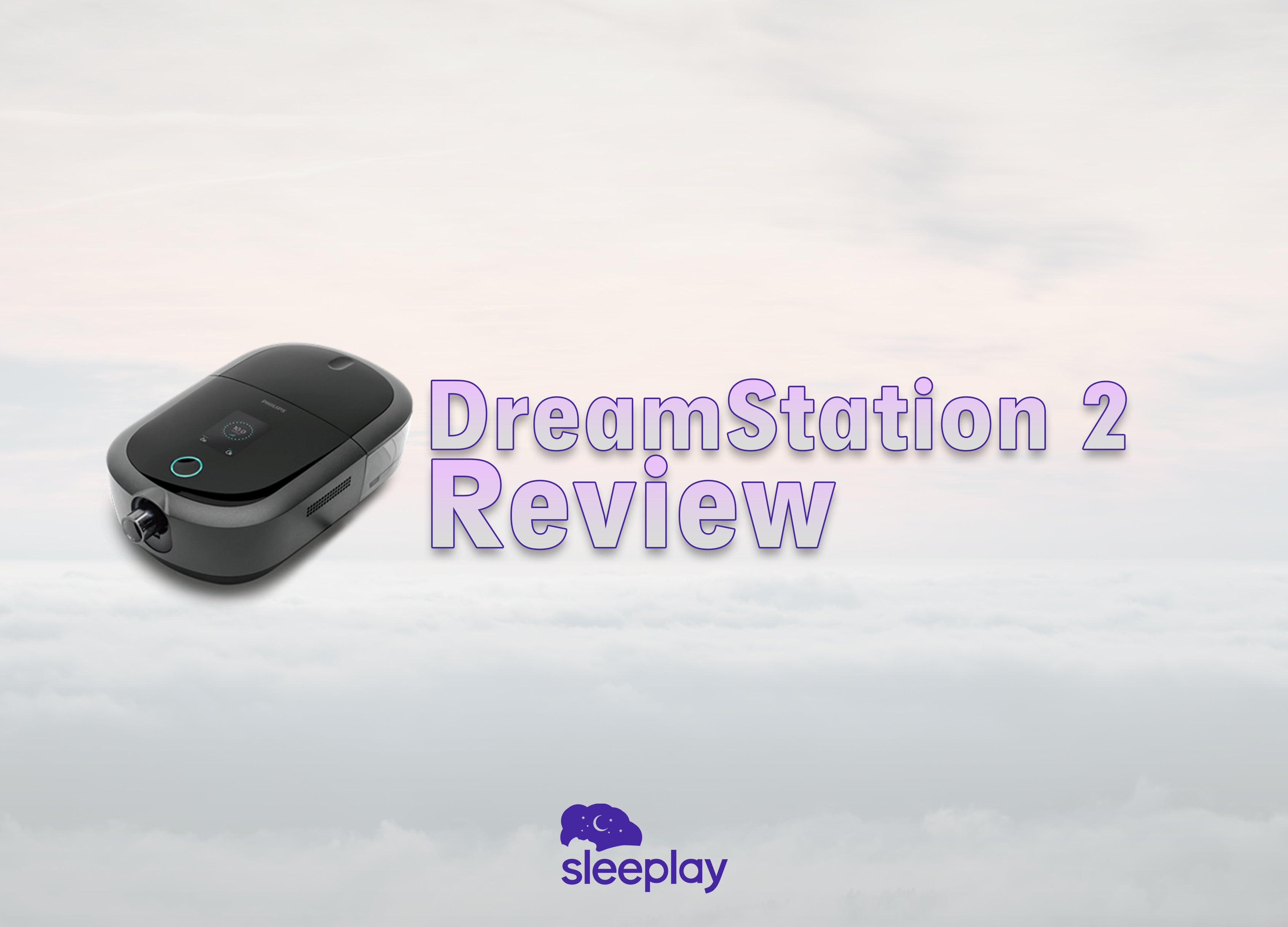 Dreamstation 2 Review