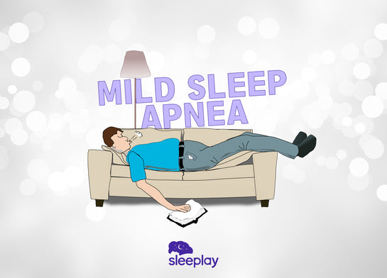 Mild Sleep Apnea: What Is It and How To Treat It