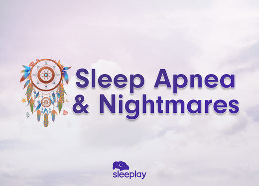 text saying Sleep apnea and nightmares