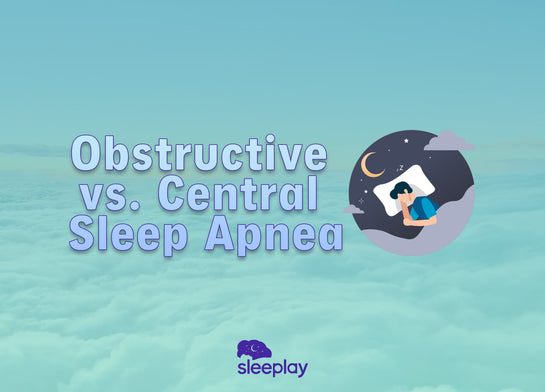 Obstructive Sleep Apnea vs. Central Sleep Apnea