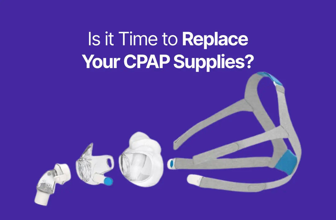 Replace CPAP Supplies