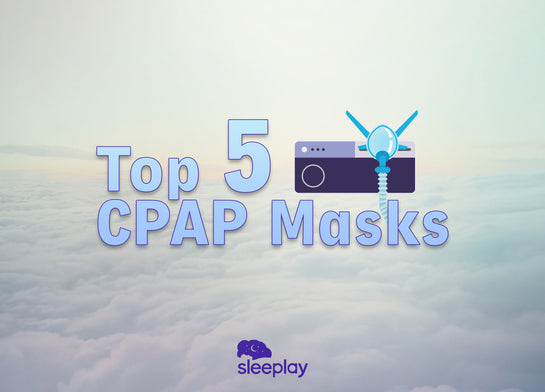 Top 5 Most Comfortable CPAP Masks