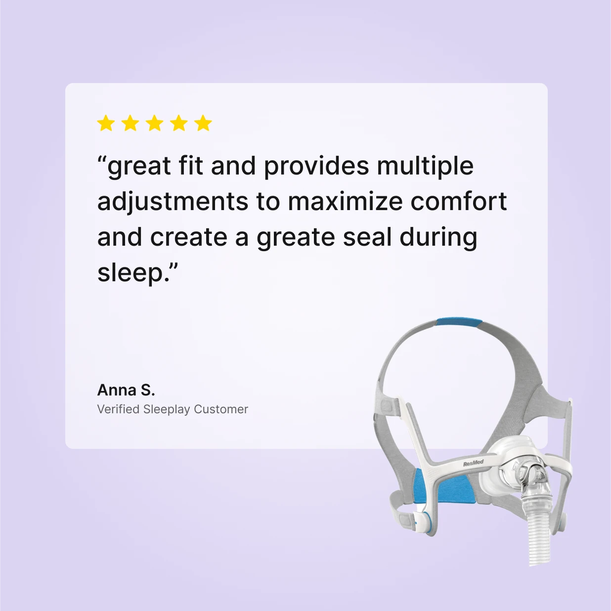 Five-star Sleeplay customer review of the ResMed AirFit N20 nasal CPAP mask.