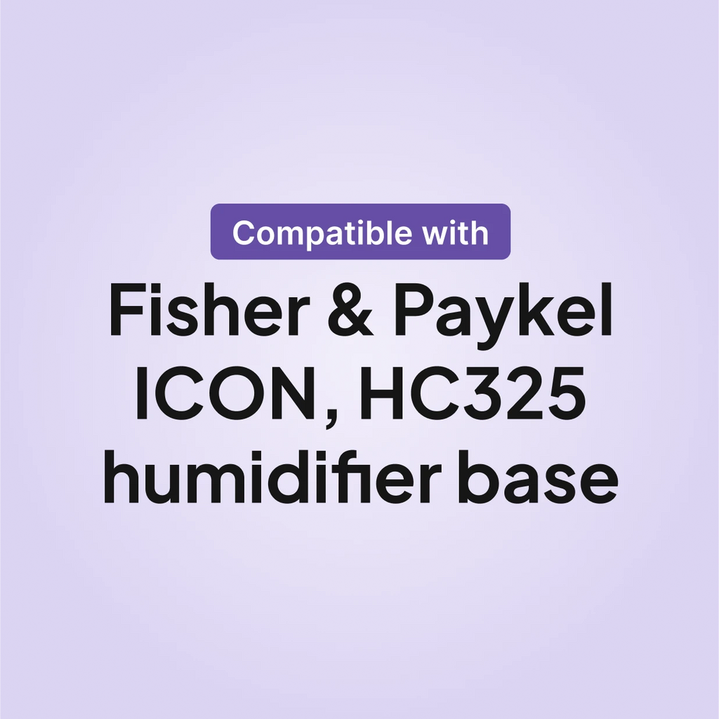 Fisher and Paykel HC325S humidification chamber compatibility chart showing Fisher and Paykel ICON series and HC325 humidifier base.