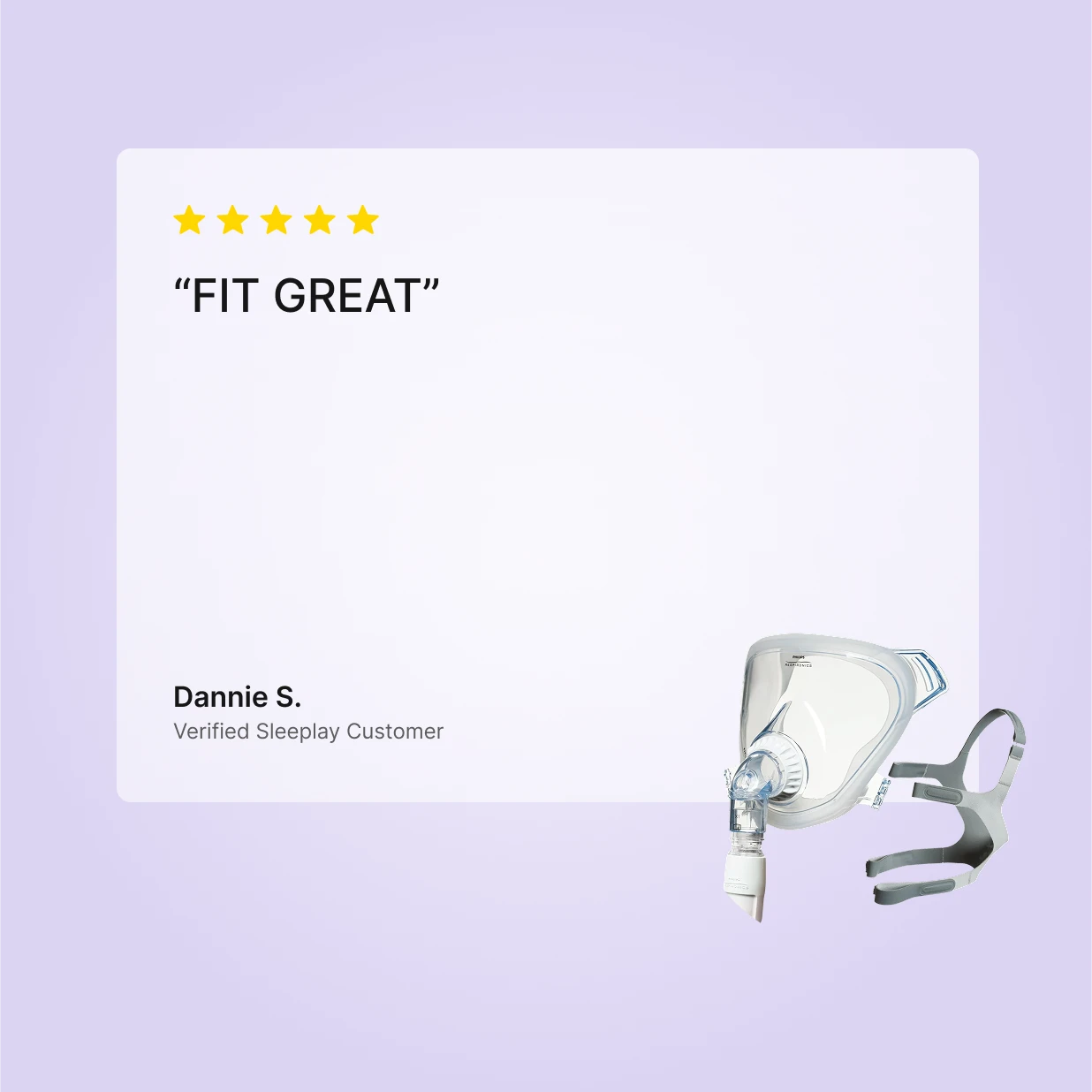 5-star verified Sleeplay customer review of FitLife Total Face CPAP Mask: "Fit Great" by Dannie S.