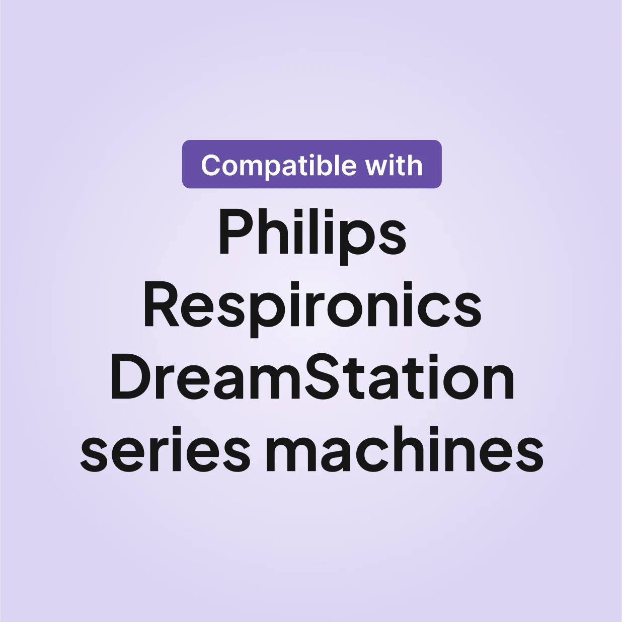 Philips Respironics DreamStation Heated Humidifier compatible with Philips Respironics DreamStation series machines.